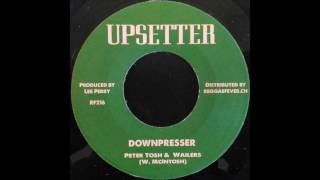 PETER TOSH &amp; THE WAILERS - Downpresser [1971]