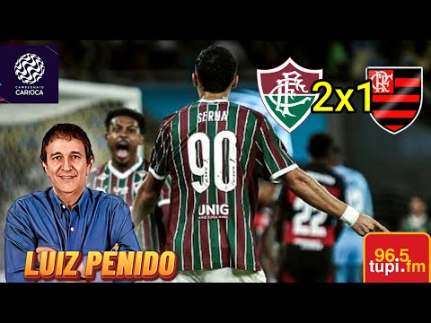 Fluminense 2 x 1 Flamengo Narração LUIZ PENIDO Carioca 2026