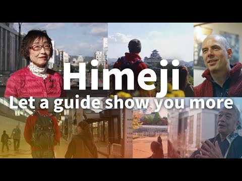 Let a Guide Show You More｜Himeji Tourism Concierge Guides (3 min | English)