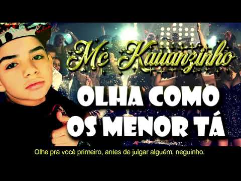 MC Kauãzinho e DJ Boos - Olha como os menor tá