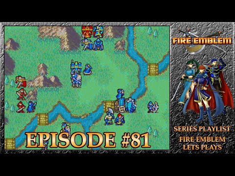 Fire Emblem: Rekka No Ken - Chipping Away, Lyn Perfection - Episode 81