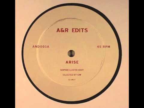 Sophie Lloyd - Arise - A&R Edits 3