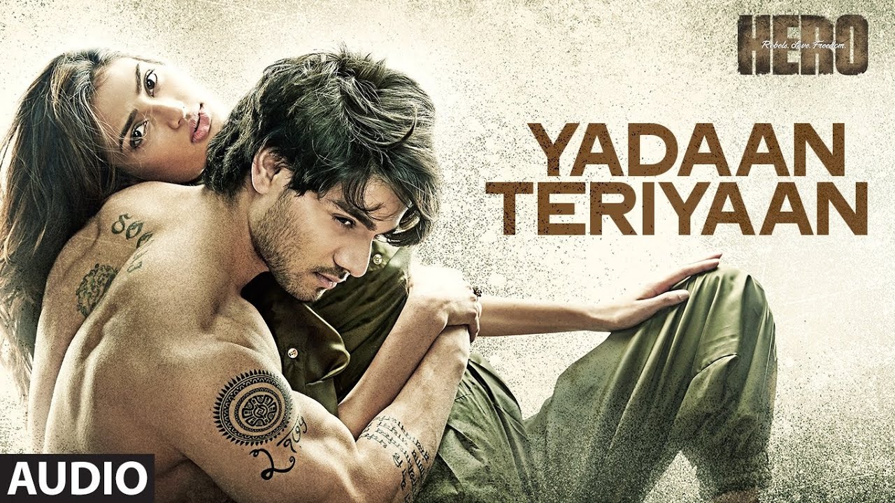 Yadaan Teriyaan Lyrics  | Hero | Sooraj Pancholi, Athiya Shetty | Rahat Nusrat Fateh Ali Khan | Jassi Katyal