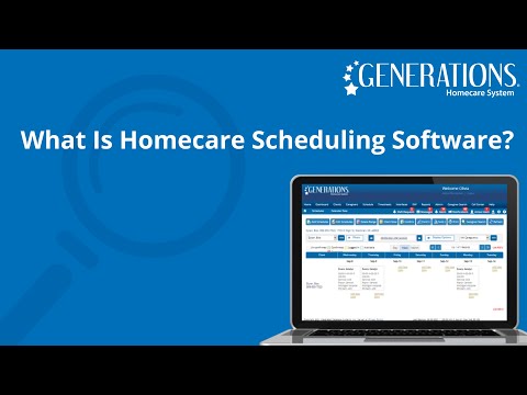 What Is Homecare Scheduling Software?