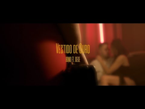 ''Vestido de Ouro'' - BOND feat. MC GEGE (Prod. CHVZ)