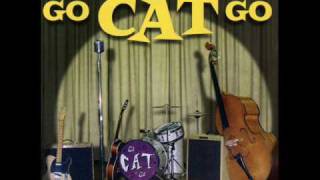 Go Cat Go- Forever's much too long