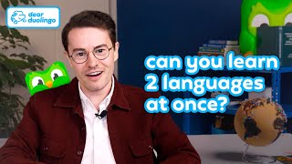  Dear Duolingo: Can you learn 2 languages at once?