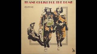 Groundhogs - Thank Christ for the Bomb (Full Album)