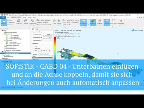 SOFiSTiK - CABD 04 - Unterbauten einfügen und an die Achse koppeln
