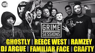 Grime Sessions - Reece West, Ghostly, Familiar Face, Crafty, Ramzey, Dj Argue B2B Kirby T