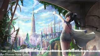 Nightcore–Re Illusion (Yuka Iguchi)