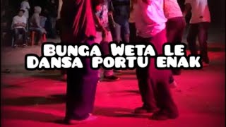 Download lagu BUNGA WETA LE || DANSA PORTU GOYANG ENAK 2026/Arlan Rmxr Adonara mp3