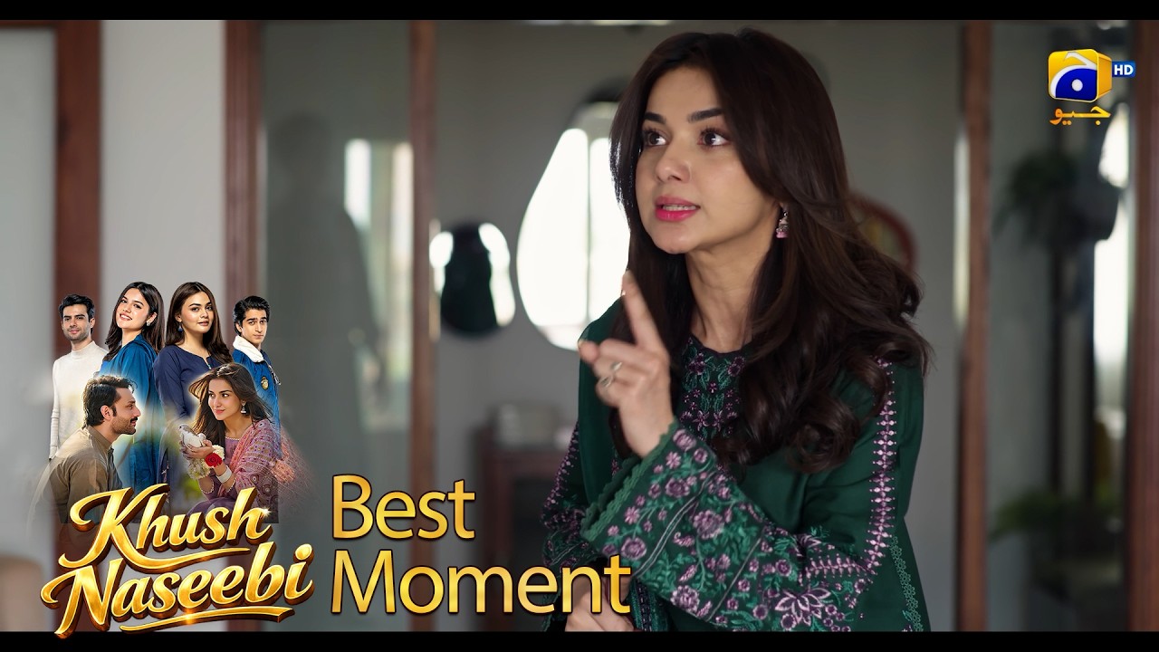 Khush Naseebi Episode 18 | 𝐁𝐞𝐬𝐭 𝐌𝐨𝐦𝐞𝐧𝐭 𝟎𝟏 | Tuba Anwar - Osama Tahir | Har Pal Geo