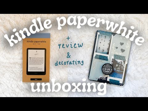 My first ever Kindle ✨ Kindle Paperwhite gen 12 unboxing, decorating, and review
