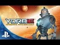 Yorbie: Episode One - Extended Gameplay Reveal | PS4