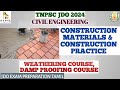 BUILDING  MATERIALS| WEATHERING COURSE AND DAMP PROOFING COURSE | TNPSC JDO 2024