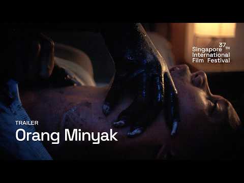 Orang Minyak Trailer | SGIFF 2026