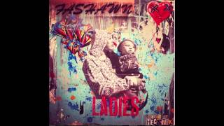 &quot;LADIES&quot; Fashawn (Prod. Hecktik)