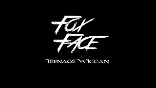 Fox Face "Teen Wiccan"