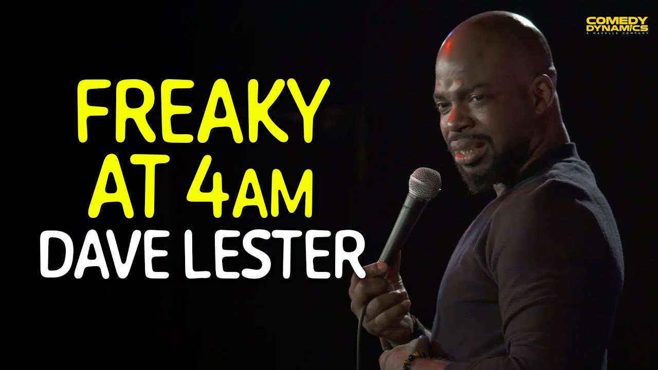 Freaky at 4am with Dave Lester