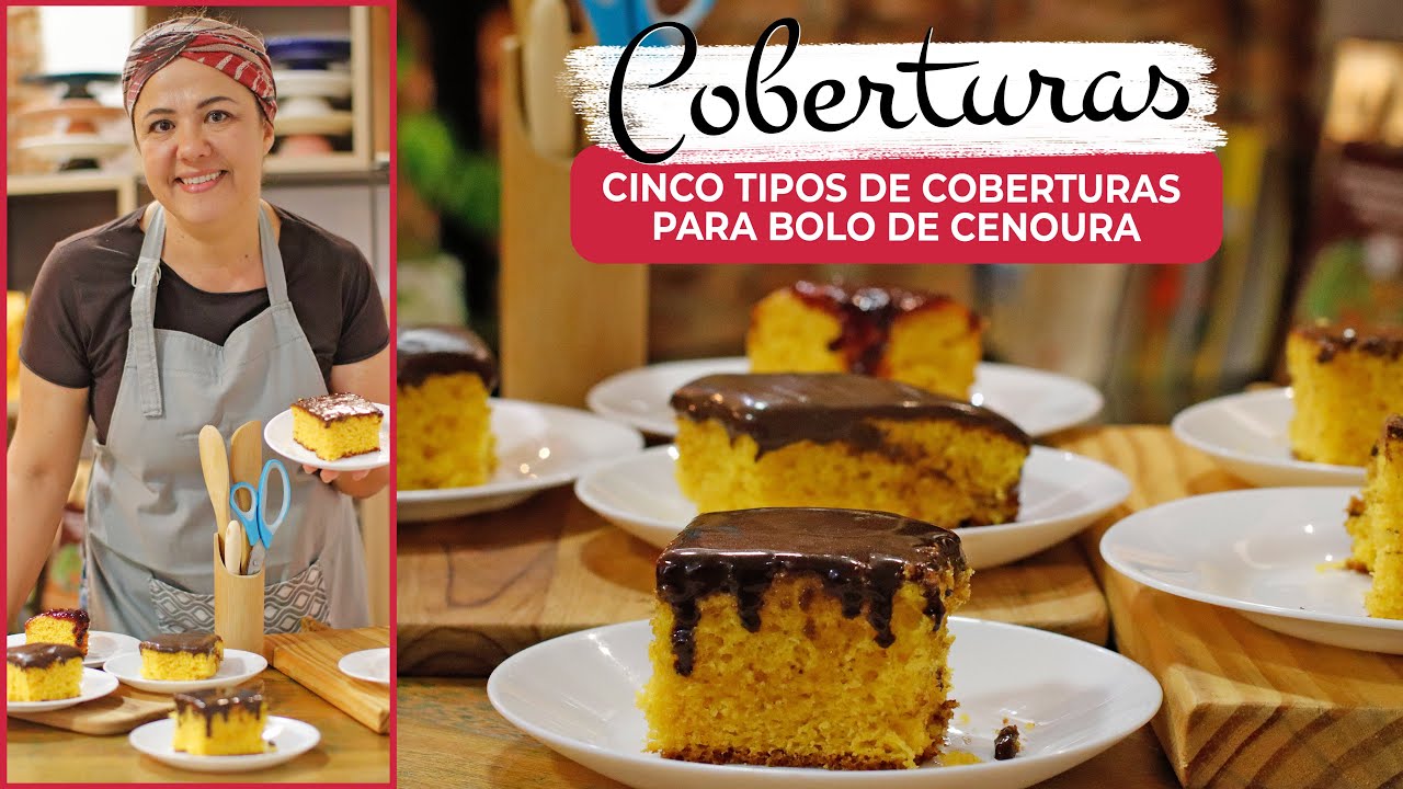 Cobertura para Bolo de Cenoura: 5 variações! 🍰🍫💕
