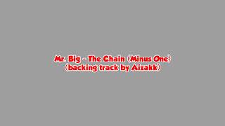 Mr. Big - The Chain (Minus One)