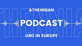 Ultimate Beneficial Ownership (UBO) in Europe | Athennian Podcast