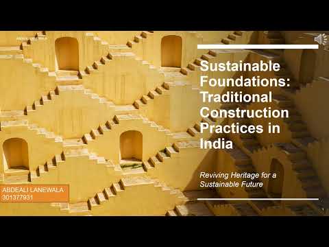 Sustainable Construction Practices: Lessons from Traditional Indian Techniques