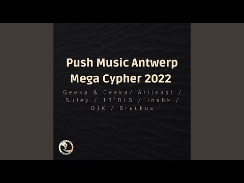 Push Music Antwerp Mega Cypher 2022