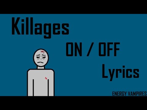 Killages - ON / OFF Lyrics