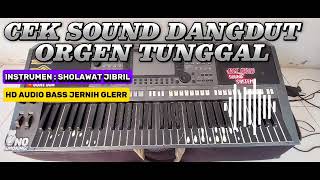 Download lagu Cek Sound Dangdut Orgen Tunggal [ Instrumen Sholawat Jibril ] HD AUDIO BASS JERNIH mp3