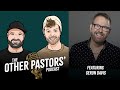 The Other Pastors' Podcast: Episode 1 featuring Geron Davis