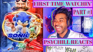 SONIC THE HEDGEHOG 2 #2022 | part #1 | PSYCHILL REACTS | First time watching