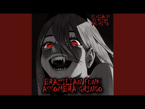 Brazilian Funk Assombra Gringo