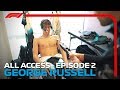 All Access | Episode 2: George Russell