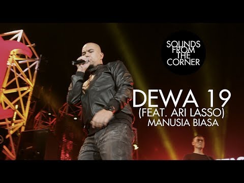Dewa 19 (Feat.  Ari Lasso) - Manusia Biasa | Sounds From The Corner Live #19