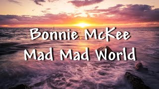 Bonnie McKee - Mad Mad World (Lyrics)