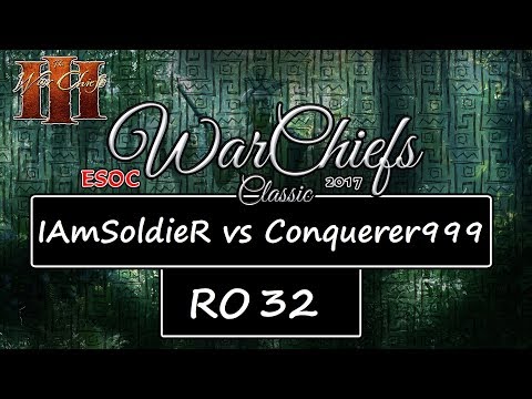 [AoE3] ESOC Warchiefs Classic — RO32: IAmSoldieR vs Conquerer999