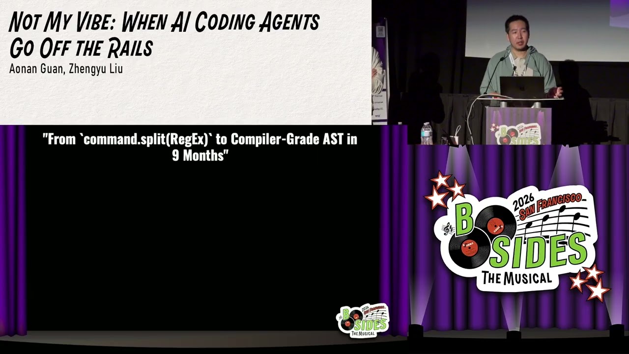 BSidesSF 2026 - Not My Vibe: When AI Coding Agents Go Off the Rails (Aonan Guan, Zhengyu Liu)