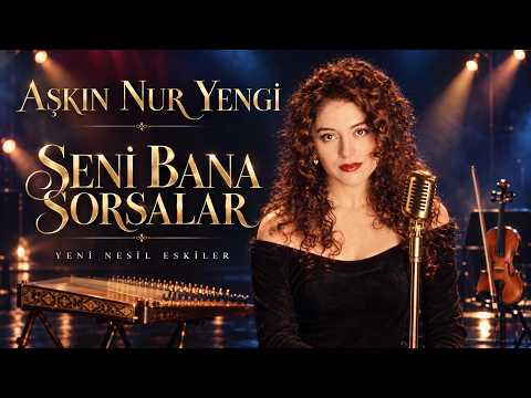 AŞKIN NUR YENGİ – SENİ BANA SORSALAR | DÜET COVER