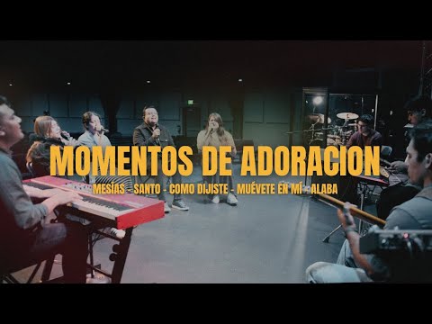 Mesías – Santo – Como Dijiste – Muévete en Mí – Alaba a Dios I  Momentos de Adoración - Centro vida.