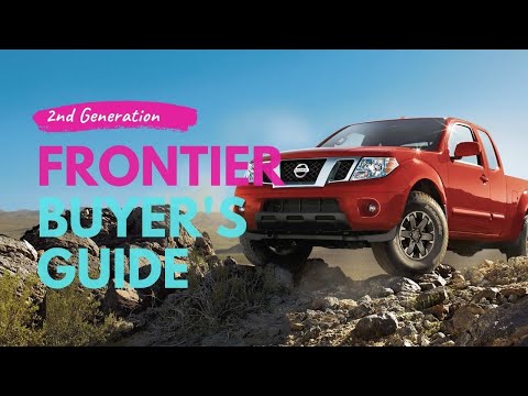 2005-2021 Nissan Frontier Buyer's Guide (Common Problems, Engines, Specs)
