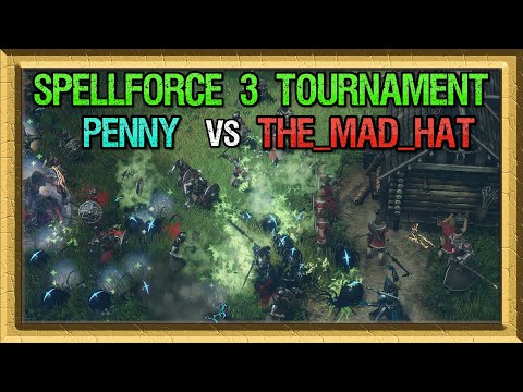 SpellForce 3 Tournament: The_Mad_Hat vs Penny