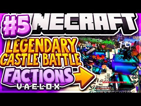 THE LEGENDARY BATTLE AT CASTLE + RAGE QUIT! | Minecraft FACTIONS Series #5 (Vaelox Factions)