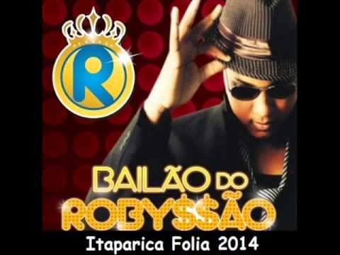 Bailão do Robyssão - Itaparica Folia 2014 • Ela Quer a Minha