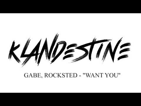 Gabe, Rocksted - Want You (Rework) (Official)