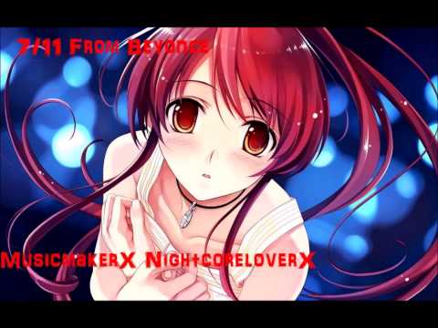Nightcore - 7/11