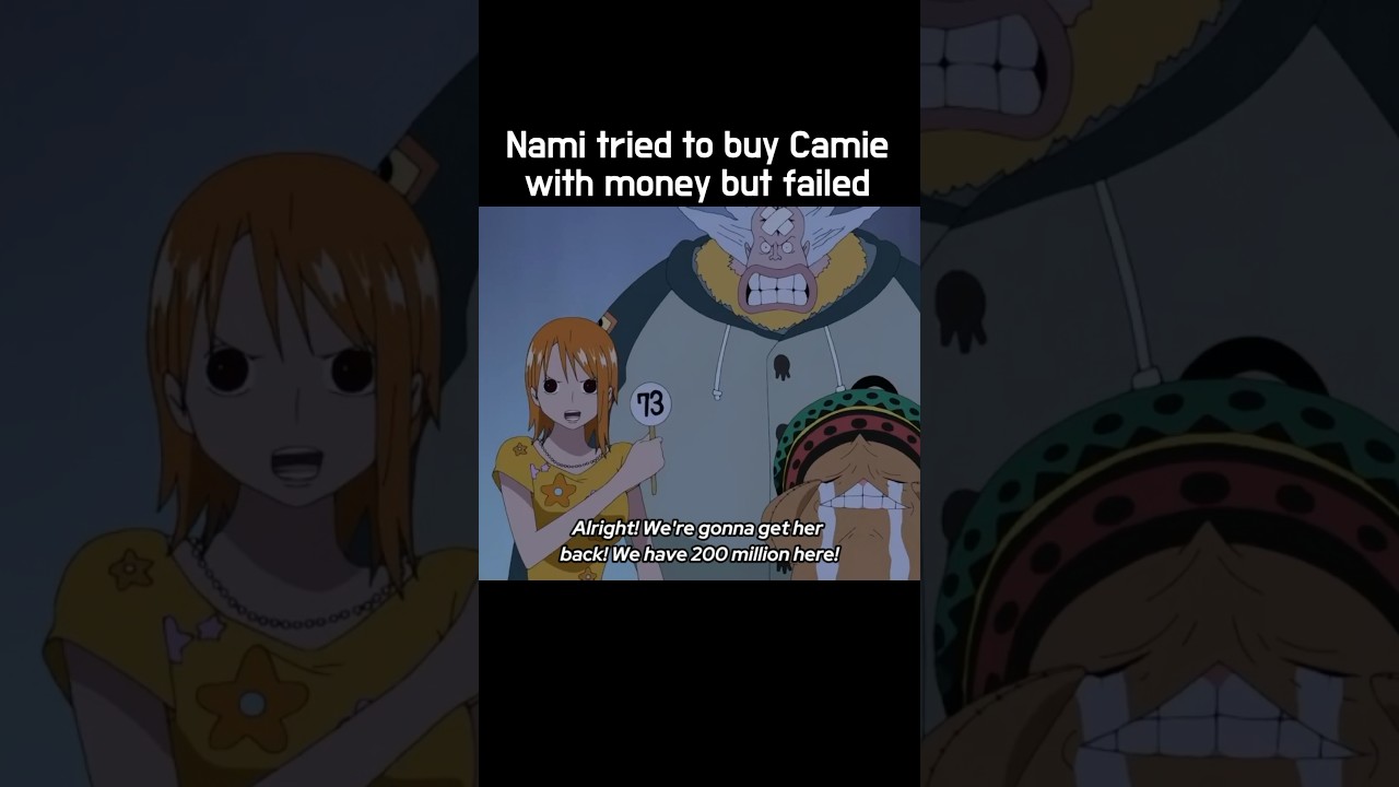 Nani tried to buy Camie with money but failed - One Piece English Sub