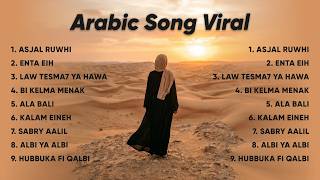 Download lagu Playlist Arabic Song Viral 🎶 Top Arabic Song 2026 | Lagu Arab Viral TikTok mp3