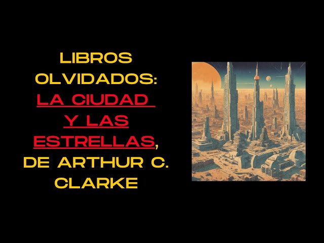 Vídeo relacionado con La ciudad y las estrellas: 120 (Alamut Serie Fantástica)